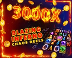 Blazing Inferno Chaos Reels